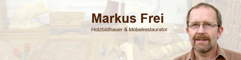 Markus Frei - Holzbildhauer, Grabmale, Möbelrestaurator